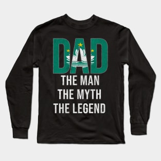 Macanese Dad The Man The Myth The Legend - Gift for Macanese Dad With Roots From Macanese Long Sleeve T-Shirt